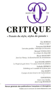 Critique N° 718, Mars 2007 : "Pensée du style, styles de pensée" - Bordas Eric ; Balibar Françoise ; Vouilloux Bernar