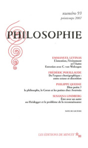 Philosophie N° 93, Printemps 2007 - Levinas Emmanuel ; Pouillaude Frédéric ; Quesne Ph