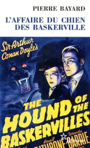 L'affaire du chien des Baskerville - Bayard Pierre