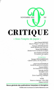 Critique N° 762, Novembre 2010 : Sous l'empire du Japon - Bonnet Jean-Claude ; Noudelmann François ; Wievior