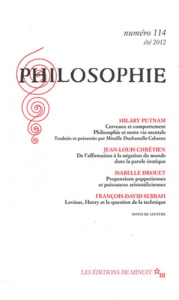 Philosophie N° 114, été 2012 - Putnam Hilary ; Chrétien Jean-Louis ; Drouet Isabe
