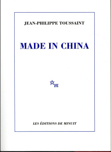 Made in China - Toussaint Jean-Philippe
