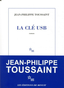 La clé usb - Toussaint Jean-Philippe