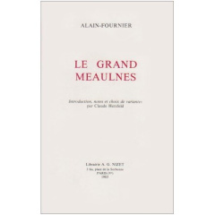 Le Grand Meaulnes. Introduction, notes et choix de variantes par Claude Herzfeld - ALAIN-FOURNIER