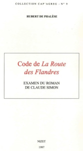 Code de "La route des Flandres". Examen du roman de Claude Simon - Phalèse Hubert de