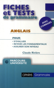 Fiches et tests de grammaire Anglais. Avec corrigés - Rivière Claude