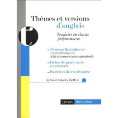 Thèmes et versions d'anglais. Traduire en classes préparatoires - Watkins Sylvie ; Watkins Charles