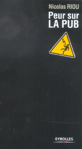 Peur sur la pub - Riou Nicolas