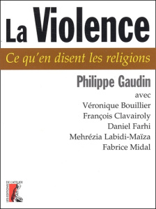 La violence - GAUDIN JEAN-CLAUDE