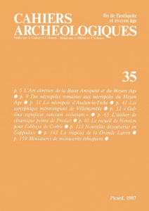 Cahiers archéologiques N° 35/1987 - Grabar André