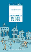 Méditation de jour en jour - Humenry Jean