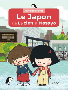 Le Japon de Lucien & Masayo - Parot Annelore
