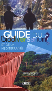 Guide du Biodiversarium et de la Méditerranée. Textes en français et anglais - Frioul Vincent ; Laudet Vincent ; Hesse Bruno ; Sp