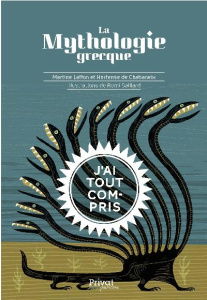 La Mythologie grecque - Laffon Martine ; Chabaneix Hortense de ; Saillard