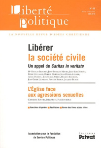 Liberté politique N° 49, Juin 2010 : Libérer la société civile - Mattéi Jean-François ; Naudet Jean-Yves ; Coulange