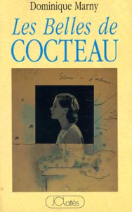 Les belles de Cocteau - Marny Dominique