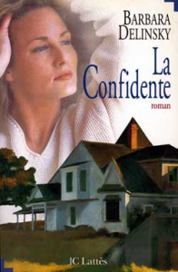 La confidente - Delinsky Barbara