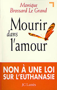 Mourir dans l'amour - Brossard Le Grand Monique