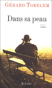 Dans sa peau - Tobelem Gérard