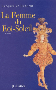 La Femme du Roi-Soleil - Duchêne Jacqueline
