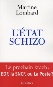 L'Etat schizo - Lombard Martine