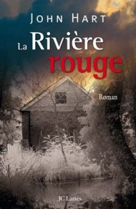 La rivière rouge - Hart John ; Hiessler Hélène