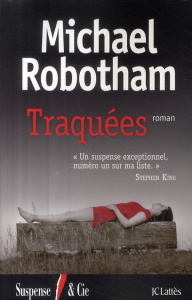 Traquées - Robotham Michael ; Boulongne Sabine