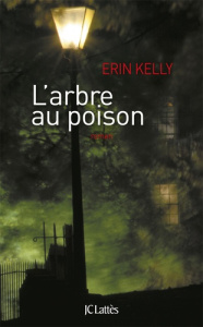 L'arbre au poison - Kelly Erin ; Ludet Catherine