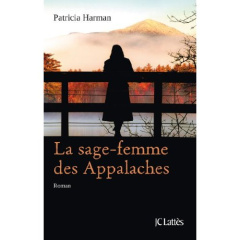 La sage-femme des Appalaches - Harman Patricia ; Boulongne Sabine