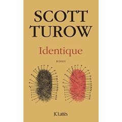 Identique - Turow Scott ; Chainas Antoine