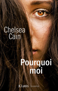 Pourquoi moi - Cain Chelsea ; Chambon Perrine