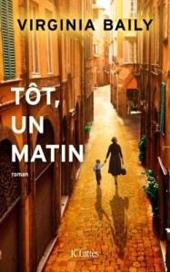 Tôt un matin - Baily Virginia ; Breton Claire