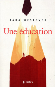 Une éducation - Westover Tara ; Hel-Guedj Johan-Frédérik