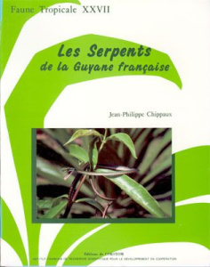 Les Serpents de la Guyane française - Chippaux Jean-Philippe