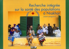Recherche intégrée sur la santé des populations à Niakhar - Chippaux Jean-Philippe