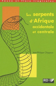 Les serpents d'Afrique occidentale et centrale. Edition revue et augmentée - Chippaux Jean-Philippe