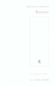 Battant - Degott Bertrand