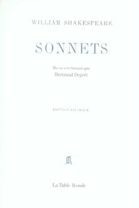 Sonnets. Edition bilingue français-anglais - Shakespeare William ; Degott Bertrand