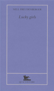 Lucky Girls - Freudenberger Nell ; Baude Clément