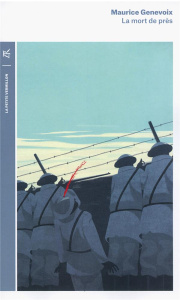 La mort de près - Genevoix Maurice ; Bernard Michel