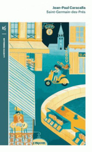 Saint-Germain-des-Prés - Caracalla Jean-Paul ; Déon Michel