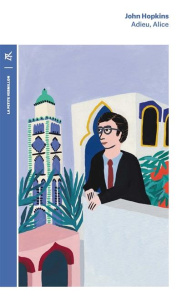 Adieu, Alice - Hopkins John ; Thomas Claude-Nathalie