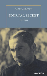 Journal secret (1941-1944) - Malaparte Curzio ; Laporte Stéphanie