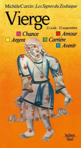 Les Signes du zodiaque Tome 6 : La Vierge - Curcio Jean-Pierre