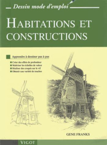 Habitations et constructions - Franks Gene ; Tallon Hélène