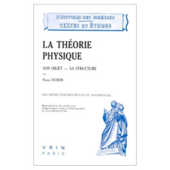 LA THEORIE PHYSIQUE SON OBJET SA STRUCTURE - DUHEM