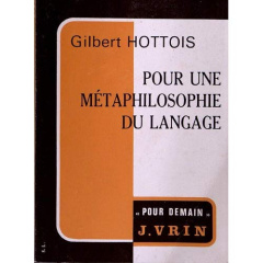 POUR UNE METAPHILOSOPHIE DU LANGAGE - HOTTOIS