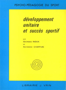 DEVELOPPEMENT UNITAIRE ET SUCCES SPORTIF - RIOUX / CHAPPUIS