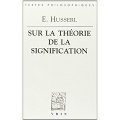 LECONS SUR LA THEORIE DE LA SIGNIFICATION - HUSSERL
