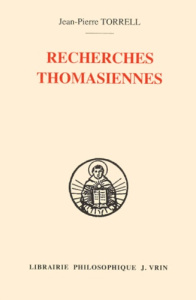 RECHERCHES THOMASIENNES - TORRELL